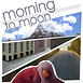 Morning to Moon Manga / Comic